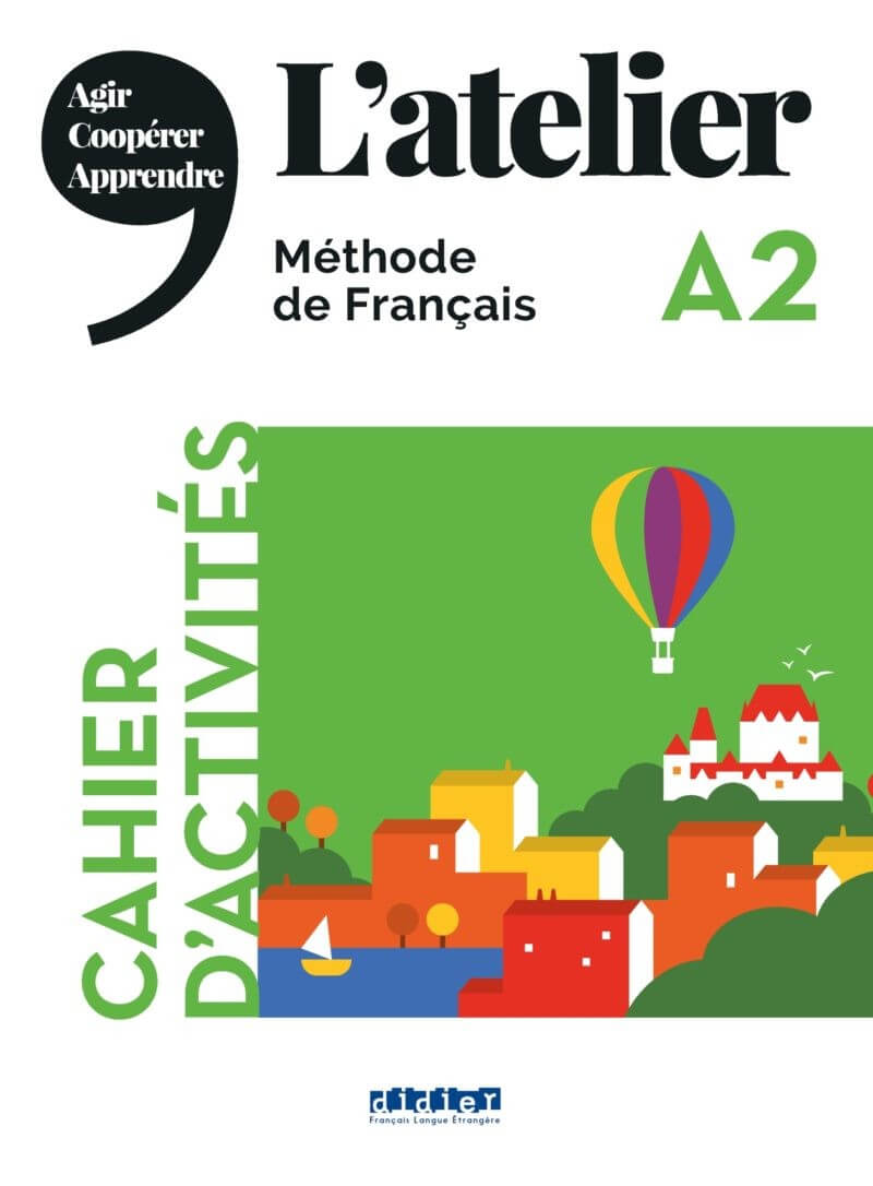 L'ATELIER A2 Cahier d'activités A2 + CD