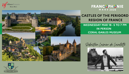 History Through Castles of Perigord | March 18th